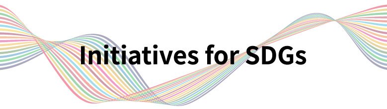 Initiatives for SDGs